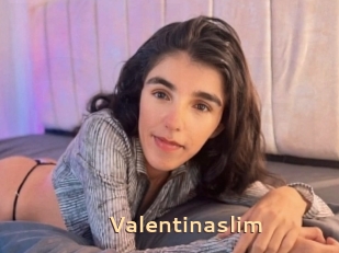 Valentinaslim