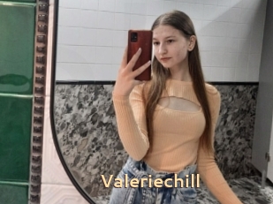 Valeriechill