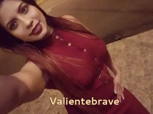 Valientebrave