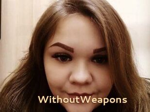 WithoutWeapons