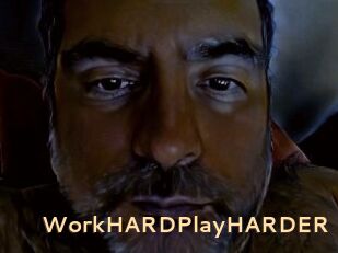 WorkHARDPlayHARDER