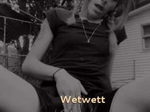 Wetwett
