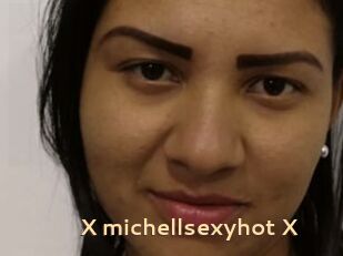 X_michellsexyhot_X