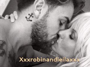 Xxxrobinandleilaxxx