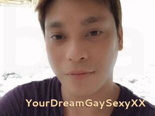 YourDreamGaySexyXX