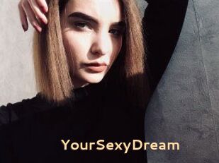 YourSexyDream