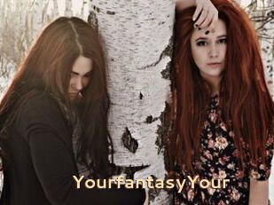 YourfantasyYour